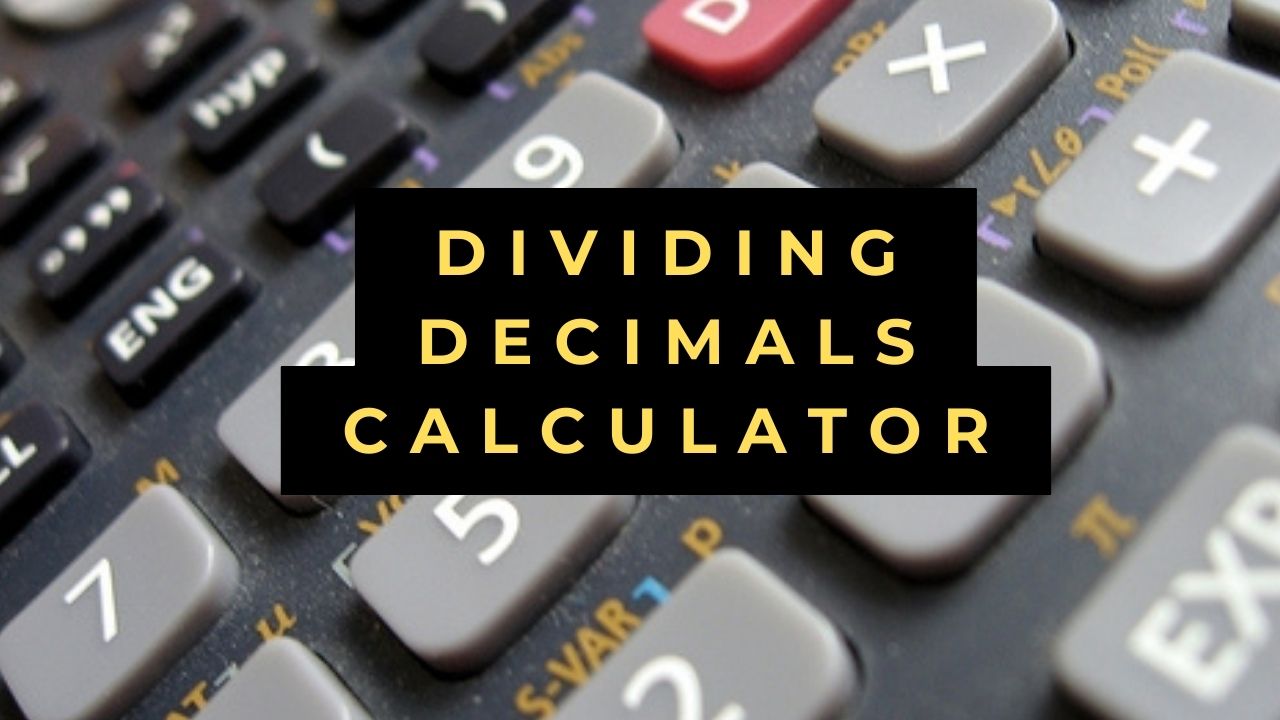 Dividing Decimals Calculator