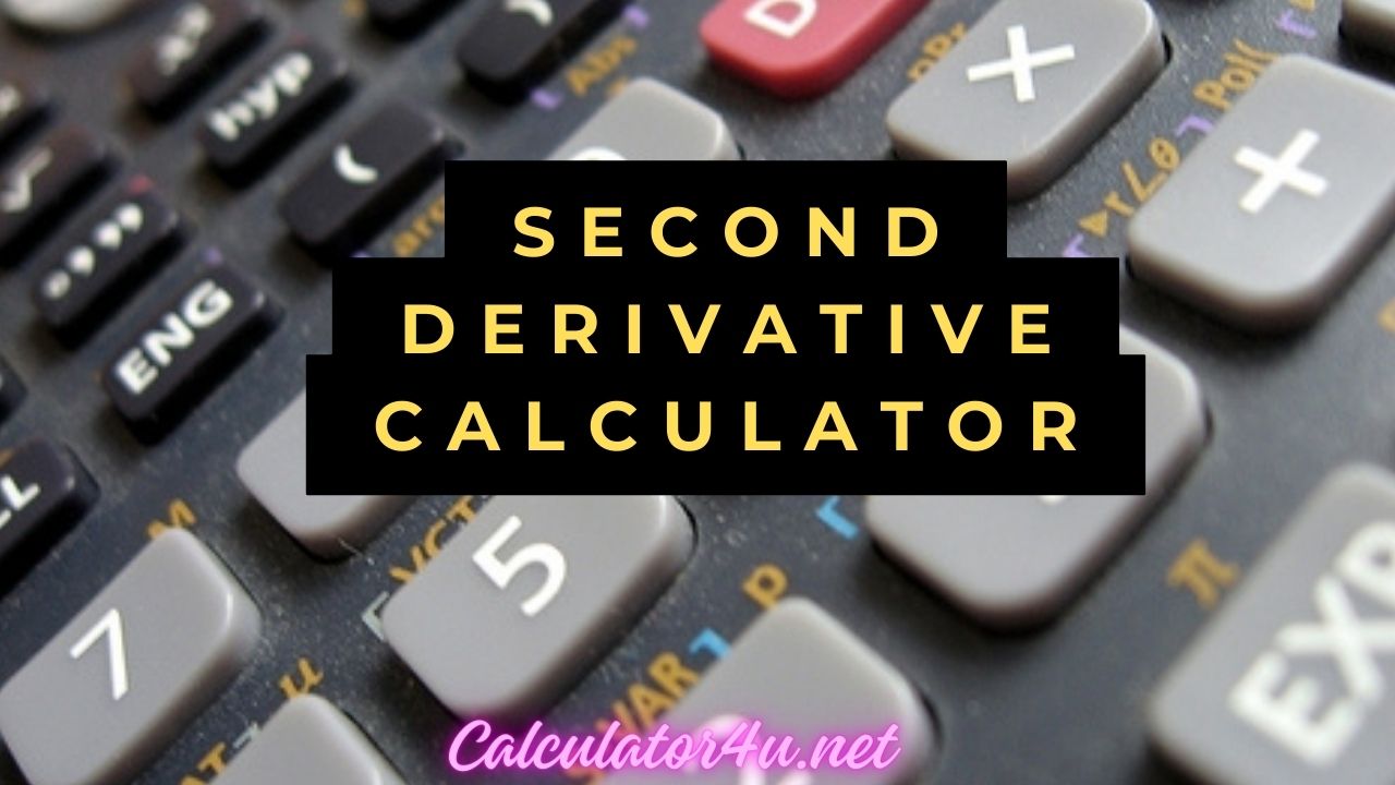 Second Derivative Calculator