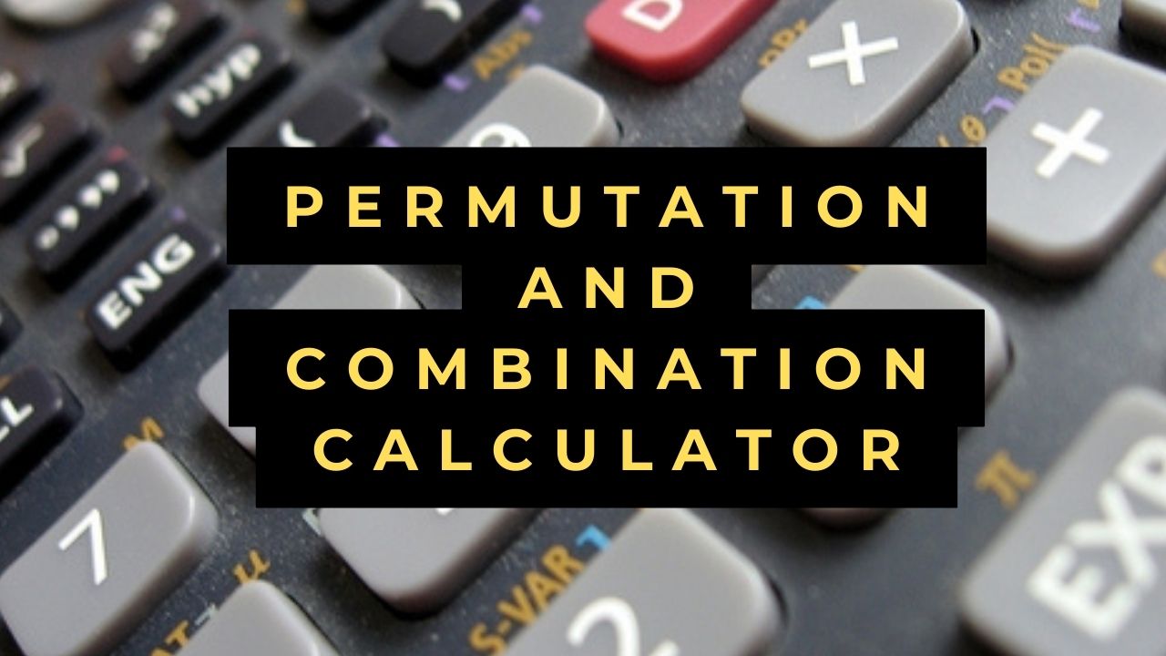 Permutation and Combination Calculator