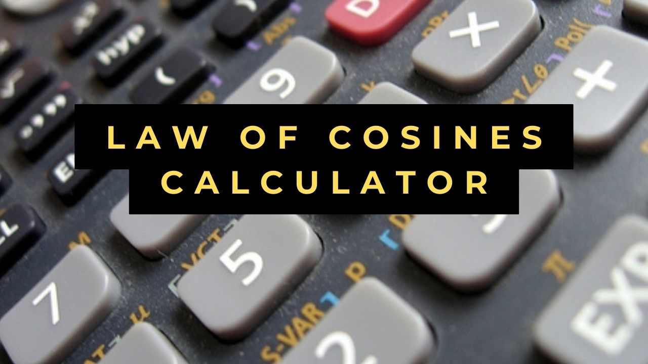 Law Of Cosines Calculator
