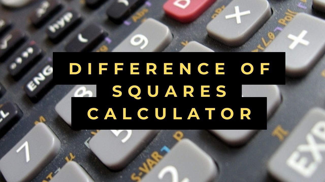 Difference Of Squares Calculator