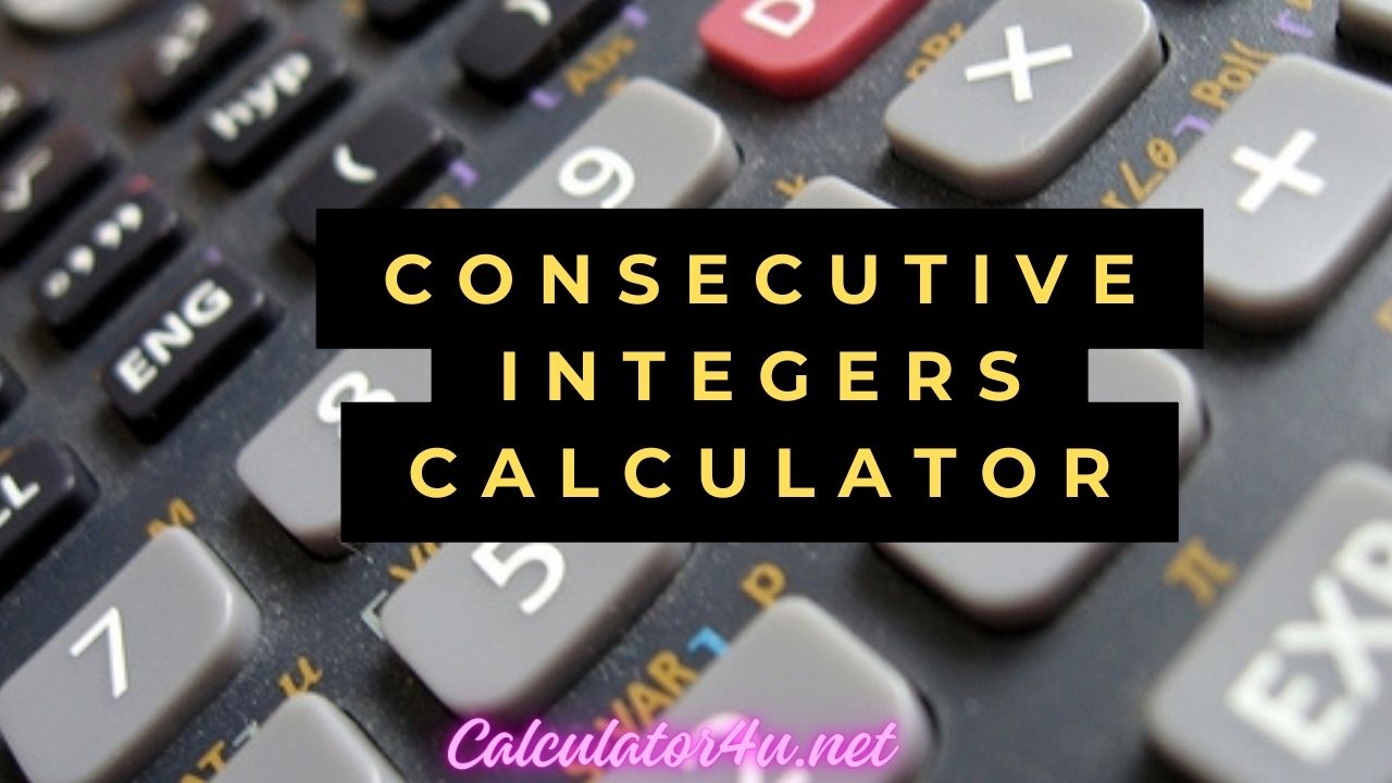 Consecutive Integers Calculator
